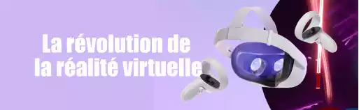 La réalité virtuelle, la révolution