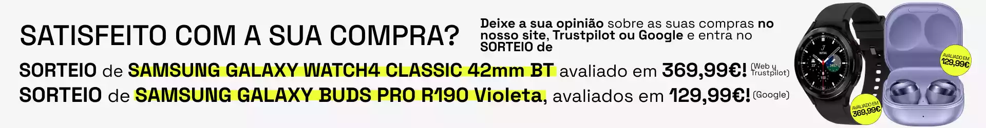Está satisfeito com a sua compra