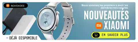 Nouveautés Xiaomi