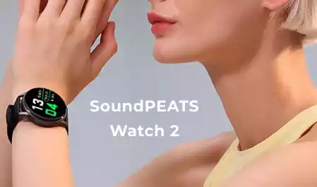 SoundPEATS Watch 2