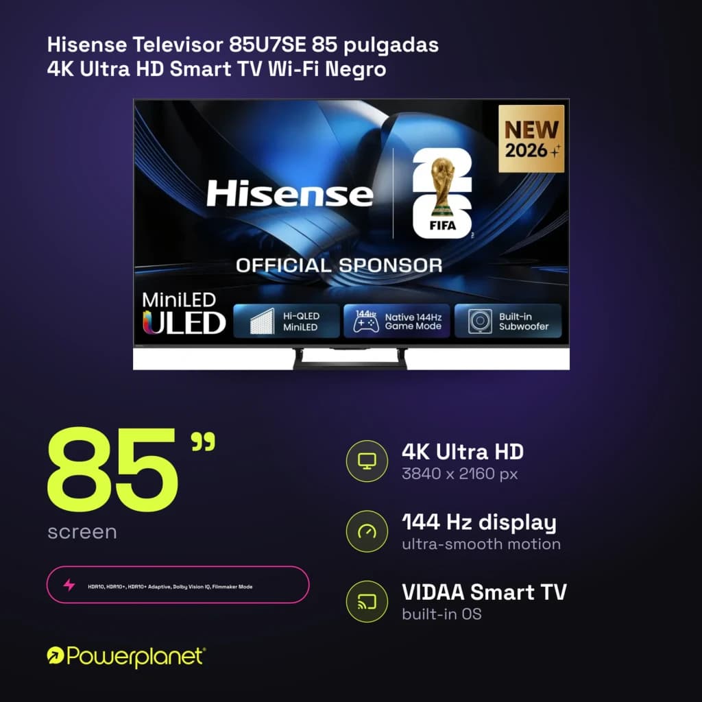 Televisor Hisense 85U7SE 85 pulgadas con panel Mini LED 4K, 144Hz, biseles finos y peana central; interfaz VIDAA U9 y modos de imagen avanzados