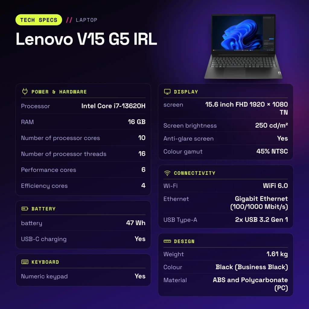PC portable Lenovo V15 G5 IRL 16Go/512Go 15,6 pouces FHD Intel Core i7-13620H SSD NVMe PCIe 4.0 Windows 11 Pro Noir - caractéristiques