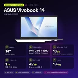 PC portable ASUS Vivobook 14 16Go/1To SSD 14 pouces Full HD Intel Core 7 150U Sans Système d'Exploitation Argent X1404VA-EB2077 - caractéristiques
