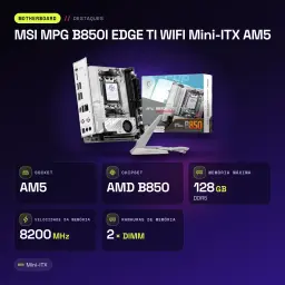 Carte mère MSI MPG B850I EDGE TI WIFI Mini-ITX AM5 AMD B850 DDR5 Gris - caractéristiques