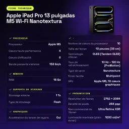 Apple iPad Pro 13 pouces M5 Wi-Fi Nanotexture 1 To Noir OLED 120Hz Tandem - caractéristiques, IP42