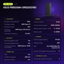 Ordenador Sobremesa ASUS 16GB/512GB Gris AMD Ryzen 5 220 SSD Sin Sistema Operativo PM500MH-0R52200180 - 10/100/1000 Mbit/s
