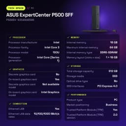 Ordenador Sobremesa ASUS ExpertCenter P500 SFF 16GB/512GB Gris Intel Core 3 100U SSD P500SV-03100U0500 - 16 GB