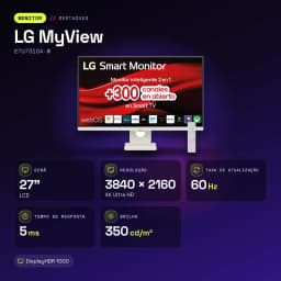 Monitor LG MyView 27 polegadas 4K IPS 60Hz 5 ms Branco 27U731SA-W - características, 350 cd/m²