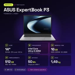 Portátil ASUS ExpertBook P3 16GB/512GB 14 polegadas WUXGA Intel Core Ultra 5 225H SSD Sem Sistema Operativo Cinzento